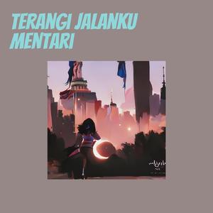 Terangi Jalanku Mentari