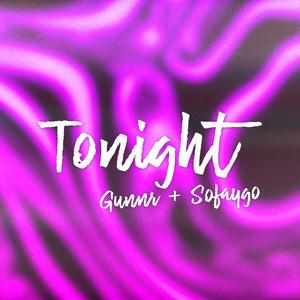 Tonight (feat. Sofaygo)
