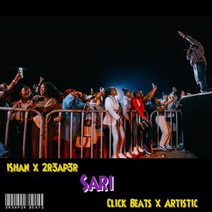 Sari (feat. 2r3ap3r, Artistic & Click Beats)