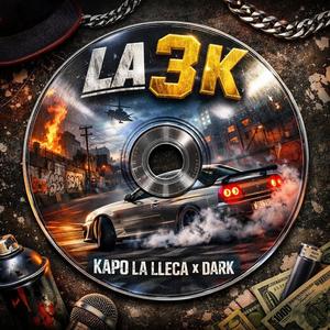 LA 3 K (feat. DARK)