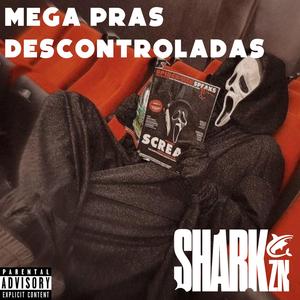MEGA PRAS DESCONTROLADAS