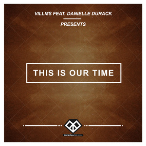 This Is Our Time (Original Mix)