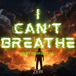 I Can't Breathe (Instrumental)