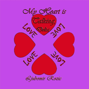 My Heart Is Talking and Creating Coherent, Delta