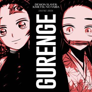 Gurenge (From "Demon Slayer: Kimetsu no Yaiba")