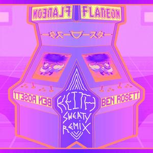 FLAREON (Keith Sweaty Remix) (Keith Sweaty Remix)