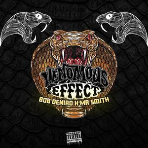 VENOMOUS EFFECT (feat. Bobby DeNiro)