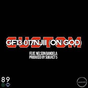GF13-017NJII (Subjxct 5) [ON GOD] (feat. Nelson Bandela)