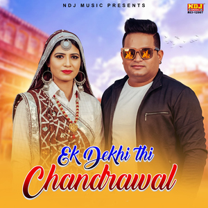 Ek Dekhi Thi Chandrawal