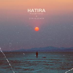 hatıra (feat. Zirvezehir)