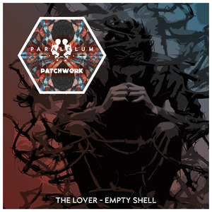 The Lover: Empty Shell