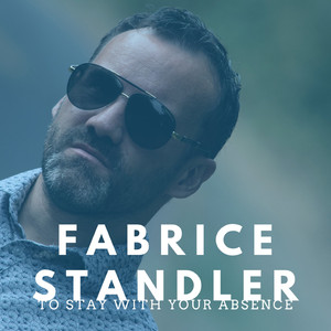 To Stay with Your Absence