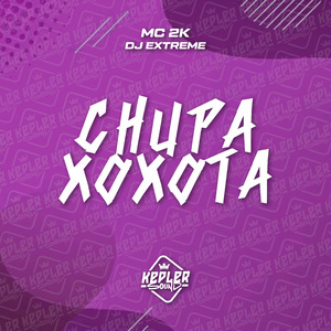 Chupa Xo*Ota