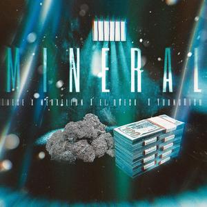 Mineral (feat. Merxelion, EL DRESK & Yung Rich67)