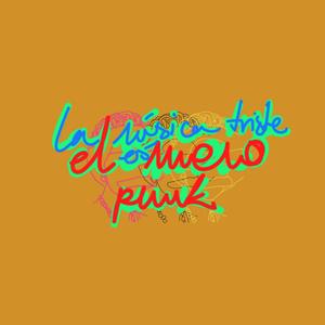 La música triste en español es el nuevo punk