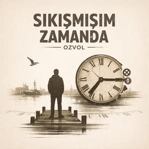 Sıkışmışım Zamanda