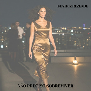 Não Preciso Sobreviver