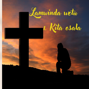 Kita Osala ( Lamwinda Wetu )