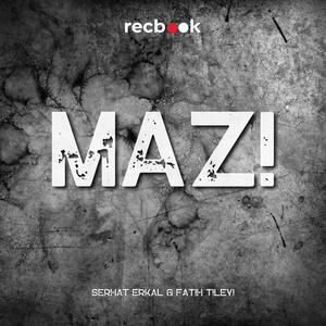 Mazi (feat. Serhat Erkal)