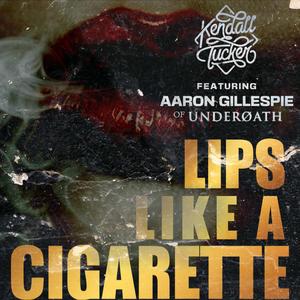 Lips like a Cigarette