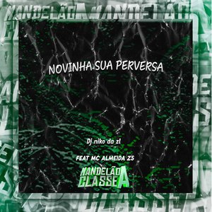 Novinha Sua Perversa