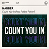 HARBER - Count You In (feat. Robbie Rosen)
