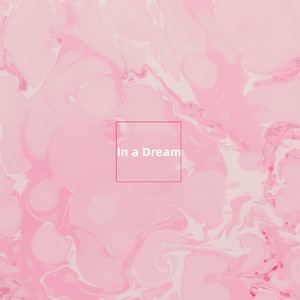 In a Dream
