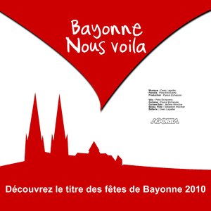 Bayonne nous voilà