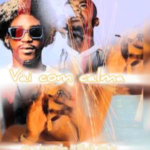 Vai Com Calma