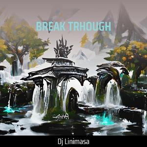 Break Trhough