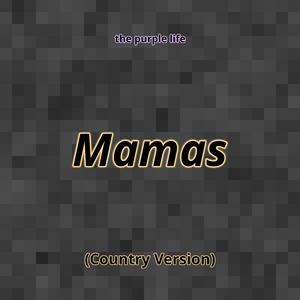 Mamas (Country Version)
