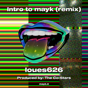 Intro to mayk (remix)