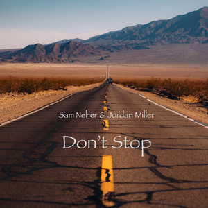 Don't Stop (feat. Jordan Miller & Tom Kolakowski) (pandemic remix)
