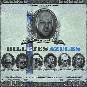 Billetes Azules (feat. Jon Z, Ele a el Dominio, Lyan, Osquel, Mingo MP & Beltito "Esta en el Beat")