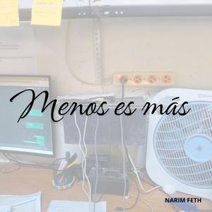 MENOS ES MAS