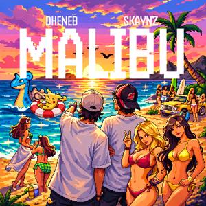 MALIBU (feat. Skaynz)