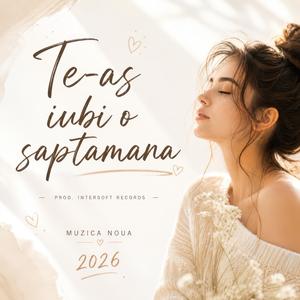 TE-AS IUBI O SAPTAMANA