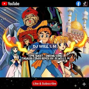 Time Quest (Ending Song Tagalog)