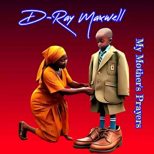 My Mother's Prayers (The Sax Version )