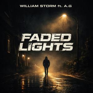 Faded Lights (feat. A.G)