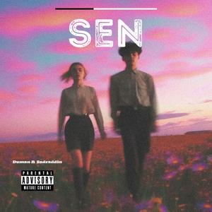 Сен （fear.Ermek Erkin）