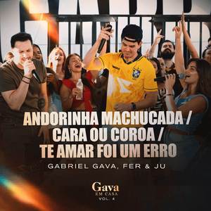 Andorinha Machucada / Cara ou Coroa / Te amar foi um erro