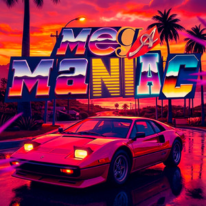 MEGA MANIAC (feat. Mc Rose da Treta, MC CYCLOPE)