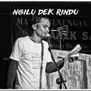 Ngilu Dek Rindu