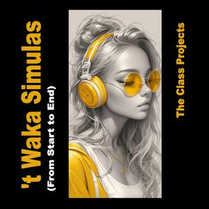 't Waka Simulas (From Start to End)