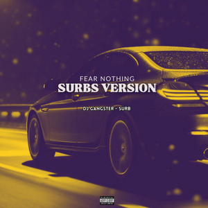 Fear Nothing (Surb's Version)