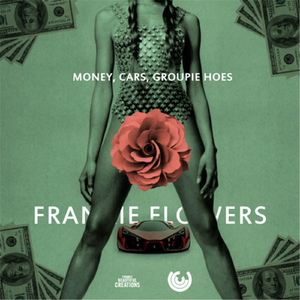 Money, Cars, Groupie Hoes