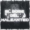 BRAIIAN DJ - EL BOSS DEL MALEANTEO (feat. Zaramay)