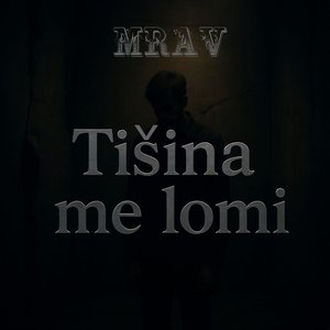Tišina Me Lomi