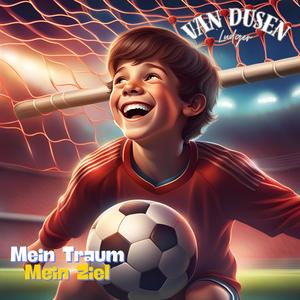 Mein Traum, Mein Ziel (Geisbock Edition)